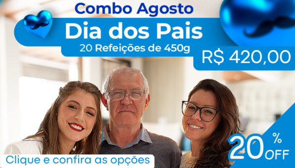 Combo de Agosto - Refeições de 450g