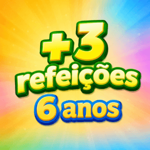 +3 Refeições (6 anos)