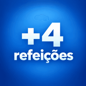 +4 REFEIÇÕES OFERTA CLIENTE