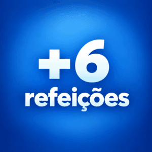 +6 REFEIÇÕES OFERTA CLIENTE